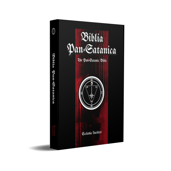 Biblia Pan-Satanica. The Pan-Satanic Bible